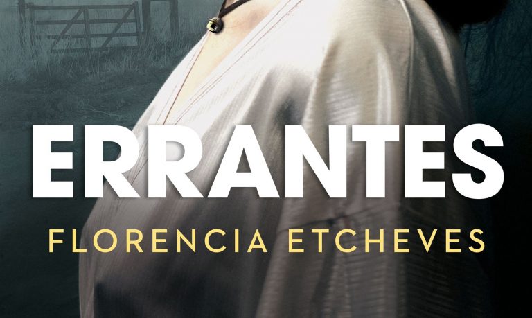 LLIBRES – Entrevistem a Florencia Etcheves autora de la novel·la ‘Errantes’