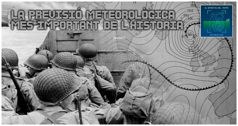 El Detectiu del Temps – Una previsió meteorològica que va canviar el rumb de la història