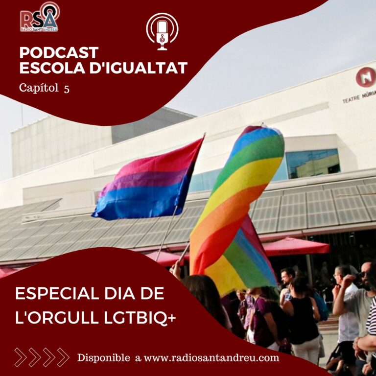 Podcast Escola d’Igualtat – Especial Dia de l’Orgull LGTBIQ+