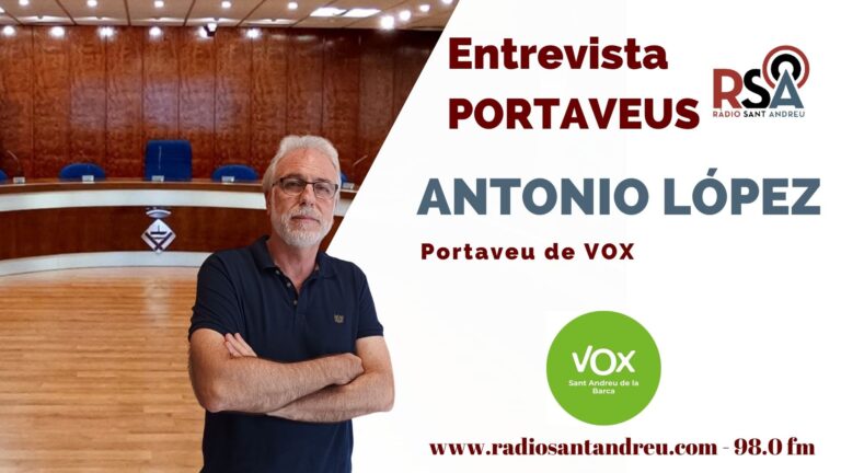 PORTAVEUS – Antonio López, VOX (maig 2025)