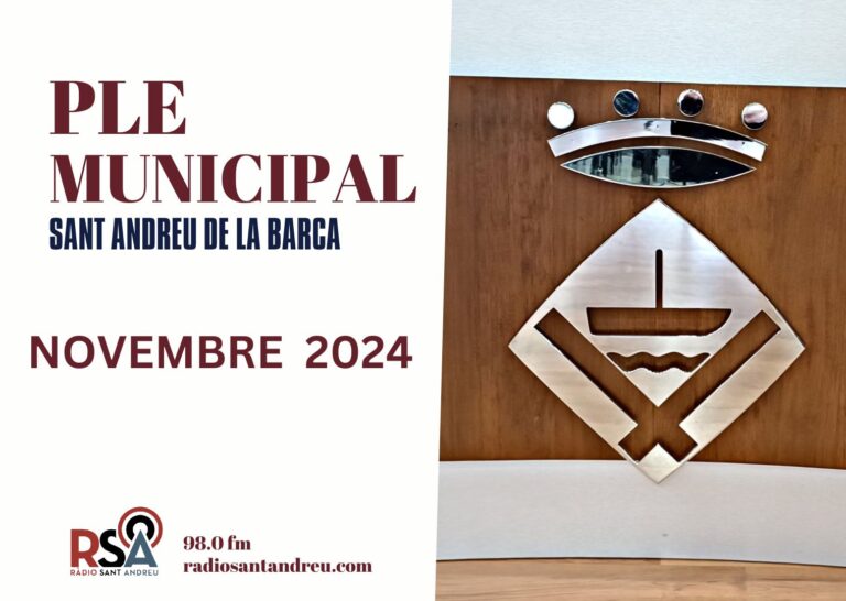 Àudio i Vídeo Ple Municipal de Sant Andreu de la Barca del 28 noviembre de 2024