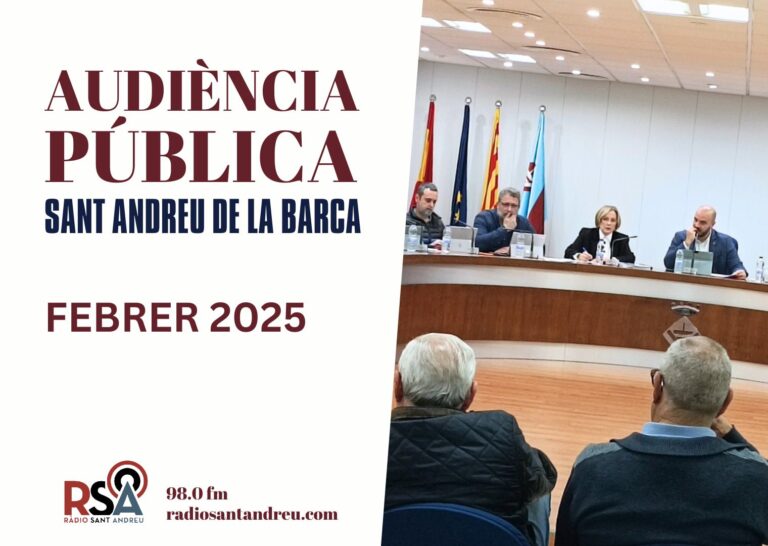 Àudio i vídeo Audiència Pública 27 febrer de 2025 – Ajuntament Sant Andreu de la Barca