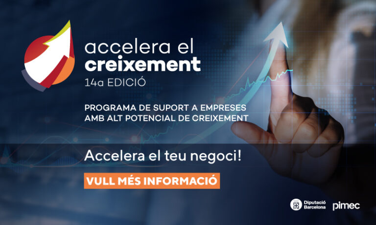 Les empreses de Sant Andreu de la Barca ja es poden inscriure a la 14a edició del programa Accelera el teu creixement
